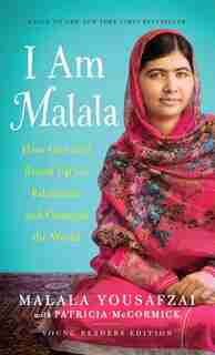 I Am Malala (yre): How One Girl Stood Up For Education And Changed The World by Malala Yousafzai