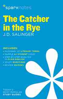 The Catcher In The Rye Sparknotes Literature Guide by Sparknotes