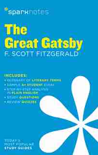 The Great Gatsby Sparknotes Literature Guide by Sparknotes