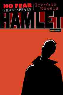 Hamlet (No Fear Shakespeare Graphic Novels) by Sparknotes