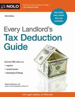 Every Landlord's Tax Deduction Guide by Stephen Fishman