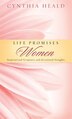 Life Promises for Women: Inspirational Scriptures and Devotional Thoughts