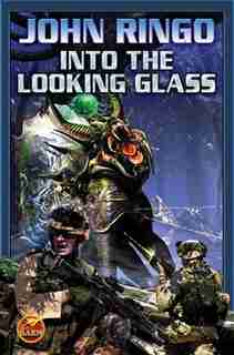 Into The Looking Glass by John Ringo