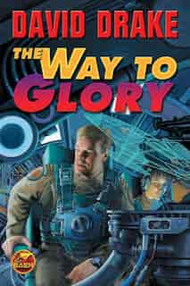The Way To Glory by David Drake