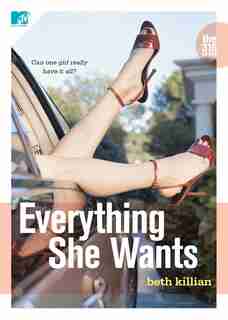 Everything She Wants by Beth Killian