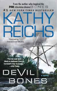 Devil Bones: A Novel by Kathy Reichs