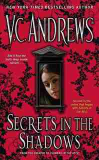 Secrets in the Shadows by V.C. Andrews