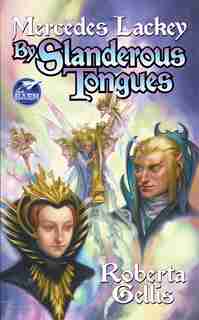 By Slanderous Tongues by Mercedes Lackey
