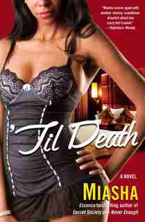 'Til Death: A Novel by Miasha