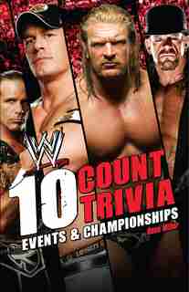 10 Count Trivia: Events and Championship by Dean Miller