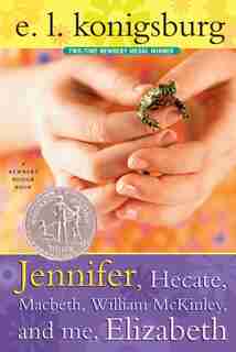 Jennifer, Hecate, Macbeth, William Mckinley, And Me, Elizabeth by E.L. Konigsburg