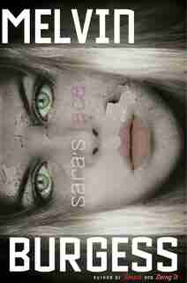Sara's Face by Melvin Burgess
