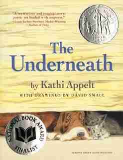 The Underneath by Kathi Appelt