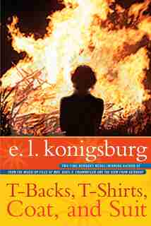 T-backs, T-shirts, Coat, And Suit by E.L. Konigsburg