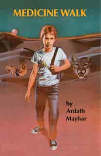 Medicine Walk by Ardath Mayhar