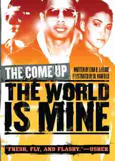 The World Is Mine by Lyah B. LeFlore