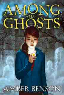Among the Ghosts by Amber Benson