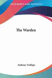 The Warden by Anthony Trollope