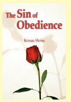 The Sin Of Obedience