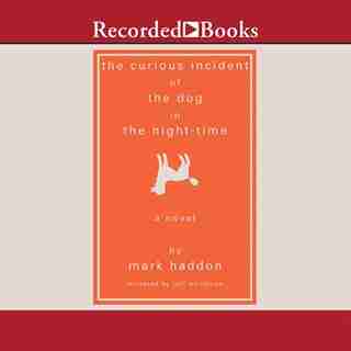 The Curious Incident Of The Dog In The Night-time by Mark Haddon
