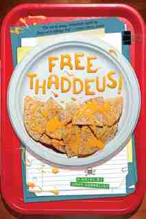 Free Thaddeus! by John Gosselink
