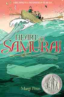 Heart Of A Samurai by Margi Preus