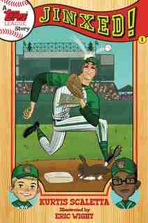 A Topps League Book: Book One: Jinxed! by Kurtis Scaletta
