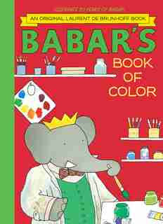 Babar's Book Of Color by Laurent De Brunhoff