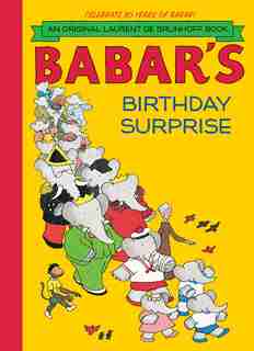 Babar's Birthday Surprise by Laurent De Brunhoff