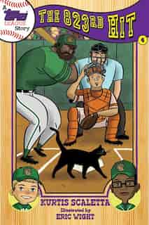A Topps League Story: Book Four: The 823rd Hit: Book Four: The 823rd Hit by Kurtis Scaletta