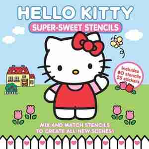 Hello Kitty Super Sweet Stencils by Books Becker&mayer!