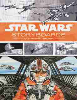 Star Wars Storyboards: The Original Trilogy by Joe Lucasfilm LTD