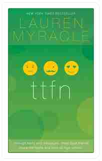 Ttfn - 10th Anniversary Update And Reissue by Lauren Myracle