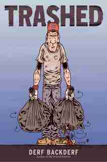 Trashed by Derf Backderf