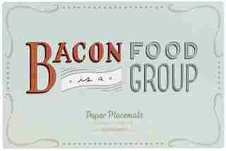 Daily Dishonesty: Bacon Is A Food Group (paper Placemats): 40 Sheets, 5 Designs by Lauren Hom