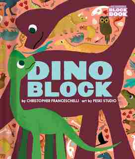 Dinoblock by Christopher Franceschelli