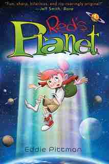 Red's Planet: Book 1 by Eddie Pittman
