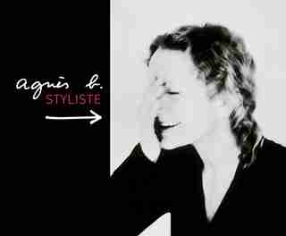 Agnès B.: Styliste by Joël Morio
