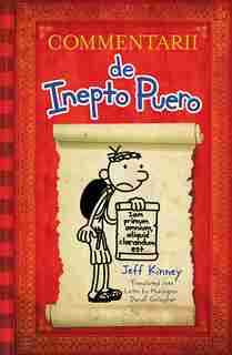 Diary Of A Wimpy Kid Latin Edition: Commentarii De Inepto Puero by Jeff Kinney