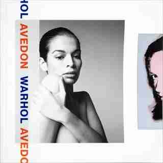Avedon/warhol: Outside/in by Michael Bracewell