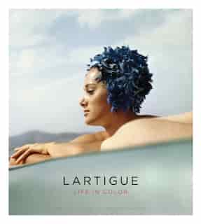 Lartigue: Life In Color by Martine D'astier