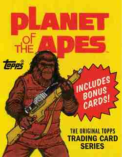 Planet Of The Apes: The Original Topps Trading Card Series by Gary The Topps Company