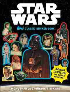 Star Wars Topps Classic Sticker Book by The Topps Company