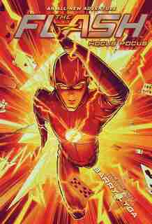 The Flash: Hocus Pocus: (the Flash Book 1) by Barry Lyga