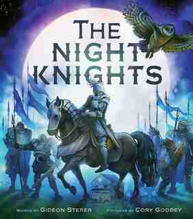 The Night Knights by Gideon Sterer