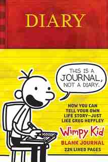 Diary Of A Wimpy Kid Blank Journal by Jeff Kinney