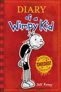 Diary Of A Wimpy Kid: Special CHEESIEST Edition by Jeff Kinney