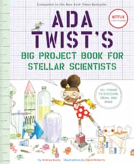 Ada Twist's Big Project Book For Stellar Scientists by Andrea Beaty