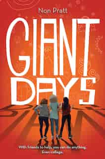 Giant Days by Non Pratt