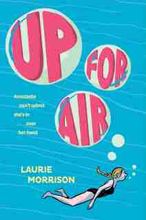 Up For Air by Laurie Morrison
